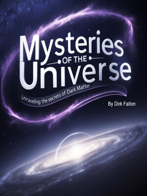 cover image of Mysteries of the Universe